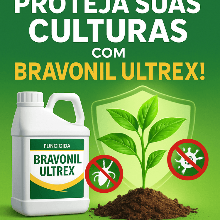 Bravonil Ultrex: O Fungicida que Potencializa a Produtividade Agrícola