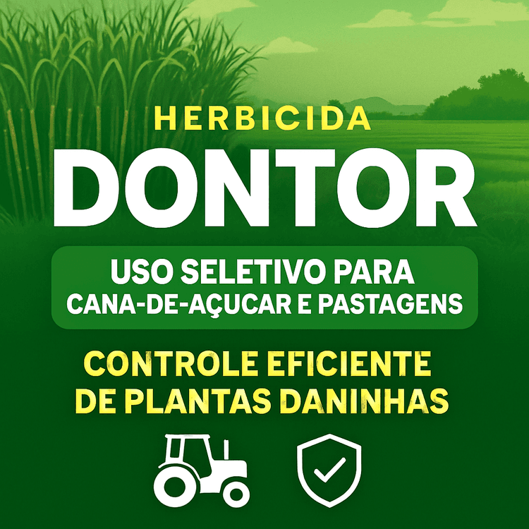 Conheça o Herbicida Dontor: Eficiência e Segurança no Controle de Plantas Daninhas