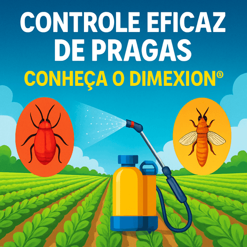DIMEXION®: Solução Eficaz no Controle de Pragas Agrícolas
