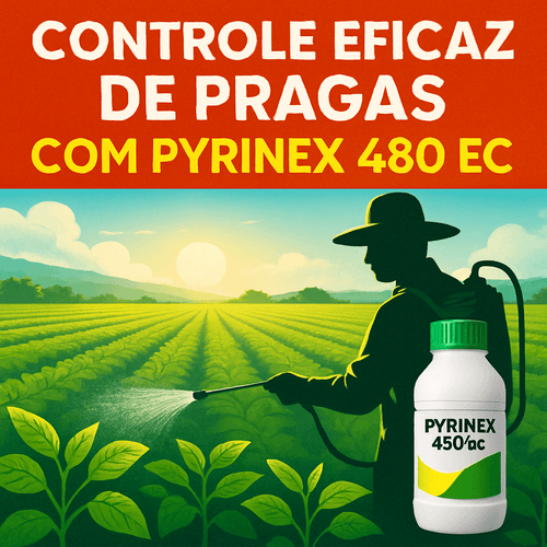 Controle de Pragas com PYRINEX 480 EC: Um Guia Completo para Produtores
