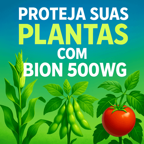 Entendendo o BION 500 WG: Um Guia Completo para Manejo de Doenças em Culturas Agrícolas